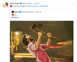 Adivi Sesh tweet to Nani on Dasara