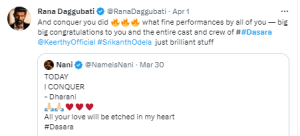 Rana Daggubati appreciation for Dasara